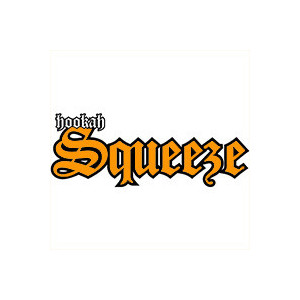 HOOKAH SQUEEZE