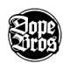 Dope Bros